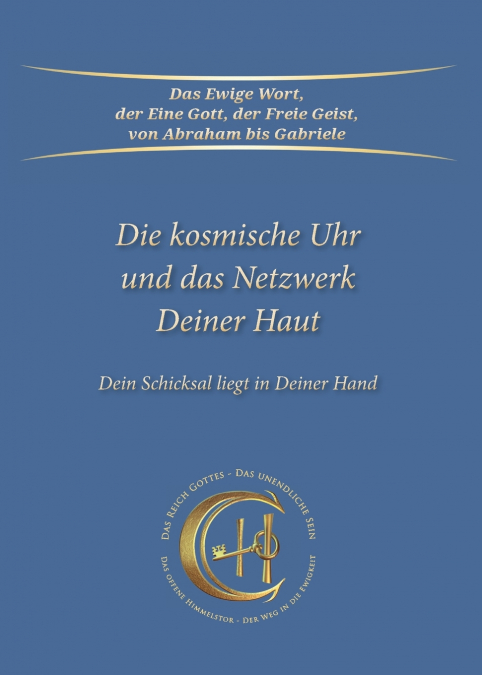 Die Kosmische Uhr und das Netzwerk Deiner Haut