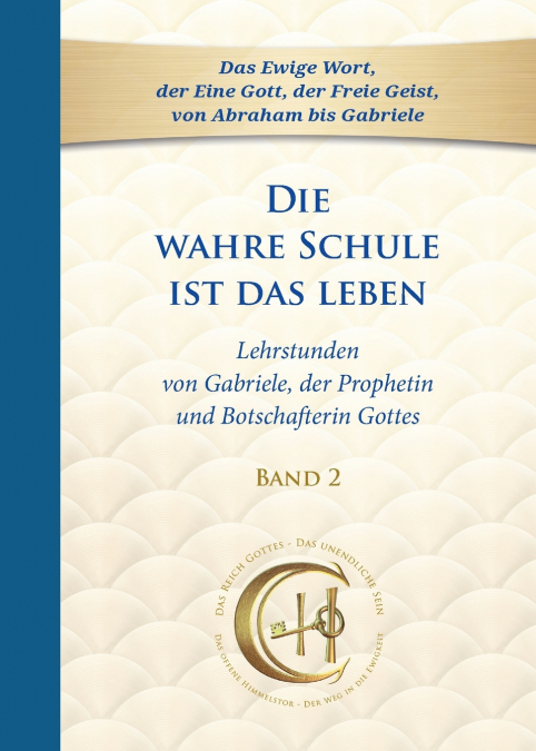 Die wahre Schule ist das Leben - Band 2