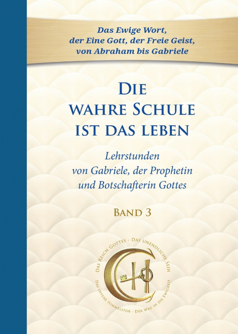 Die wahre Schule ist das Leben - Band 3