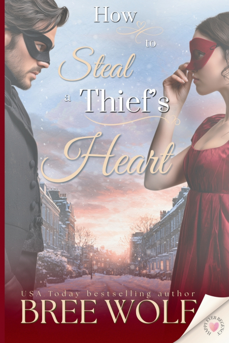 How to Steal a Thief’s Heart