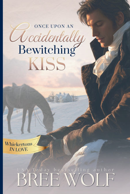Once Upon an Accidentally Bewitching Kiss