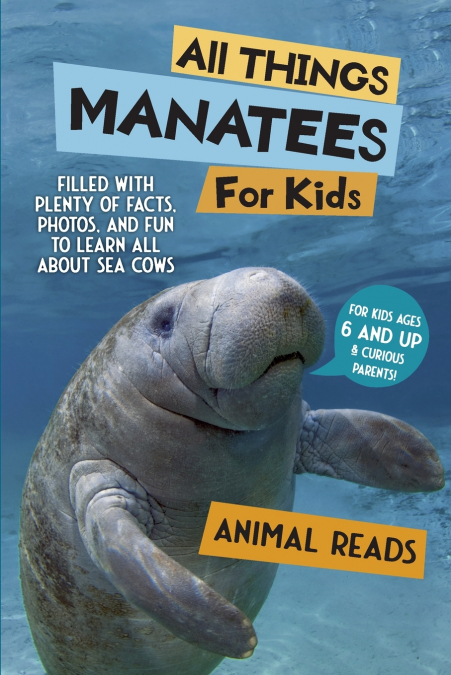 All Things Manatees For Kids