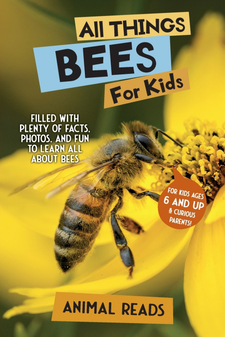 All Things Bees For Kids