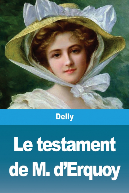 Le testament de M. d’Erquoy