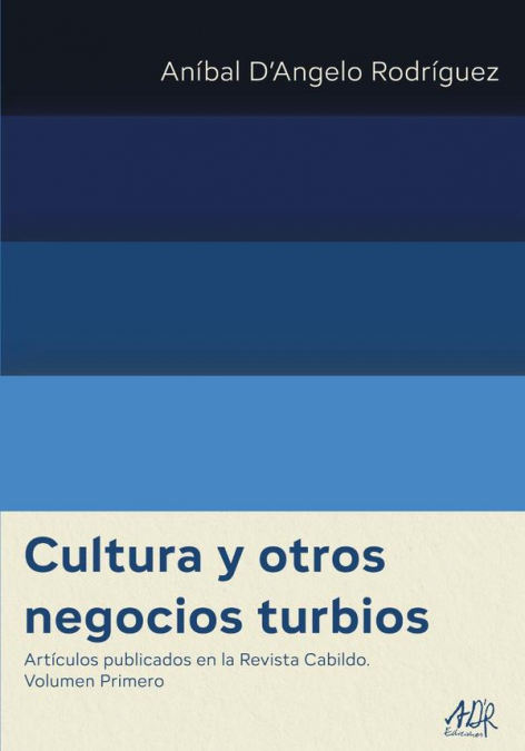 Cultura y otros negocios turbios