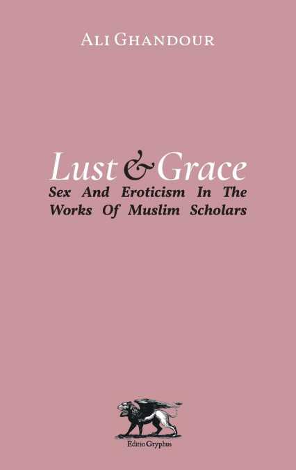 Lust and Grace