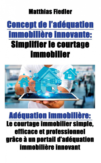 Concept de l’adéquation immobilière innovante