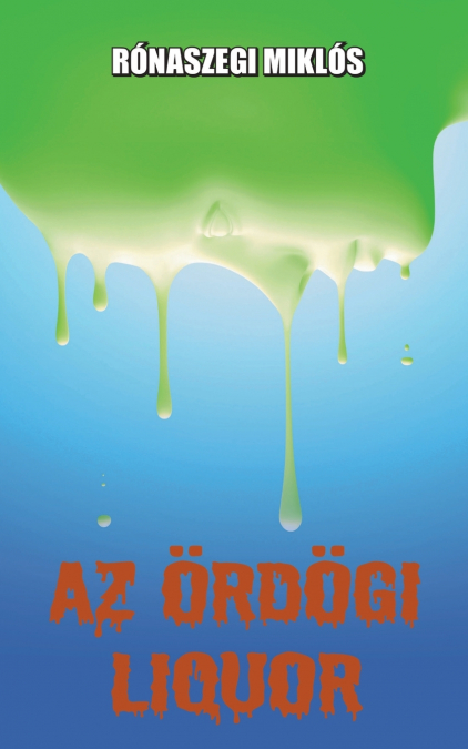 Az ördögi liquor