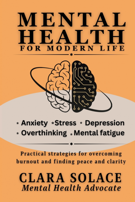 Mental Health  for Modern Life