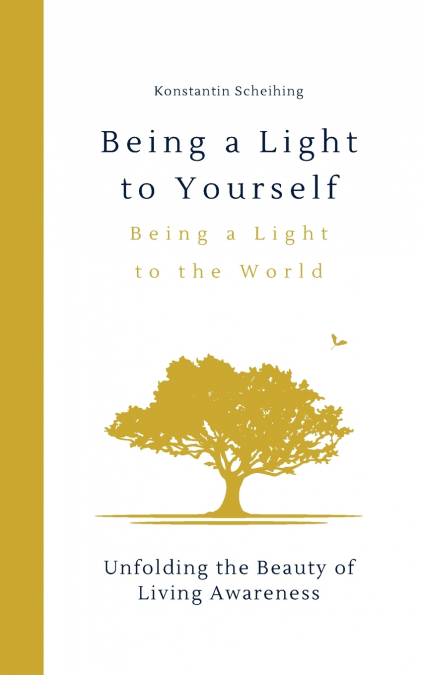 Being a Light to Yourself - Being a Light to the World