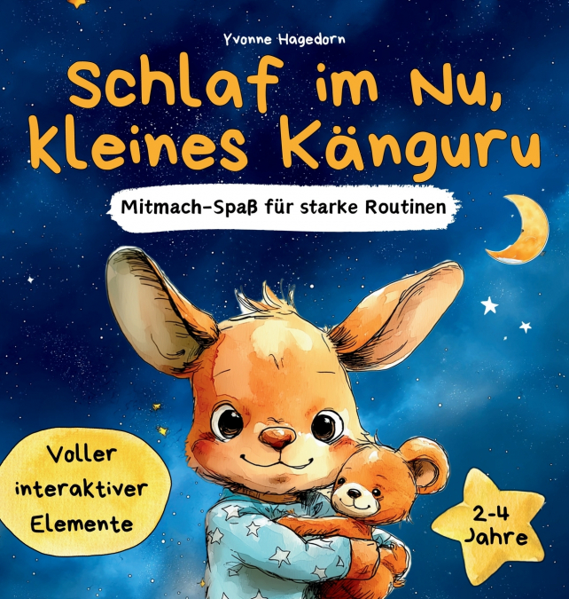Schlaf im Nu, kleines Känguru | Mitmachbuch & Gute-Nacht-Geschichte zum entspannten Einschlafen für Kleinkinder ab 2 Jahren