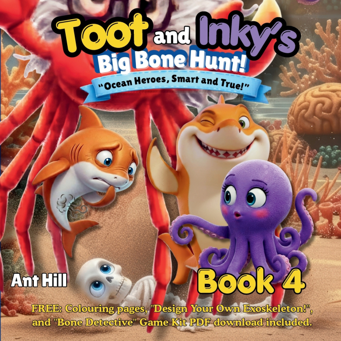Toot and Inky’s Big Bone Hunt!
