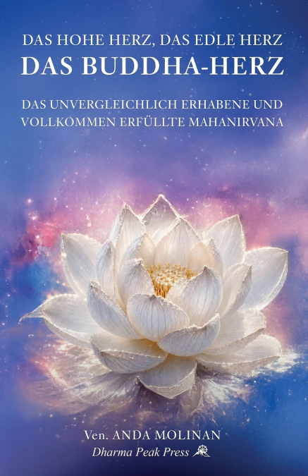 Das hohe Herz, das edle Herz, das Buddha-Herz