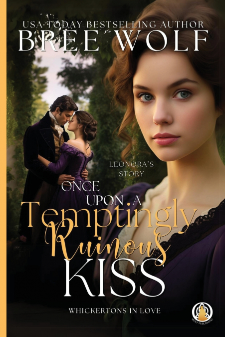 Once Upon a Temptingly Ruinous Kiss
