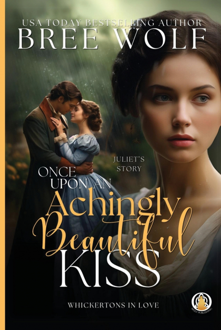 Once Upon an Achingly Beautiful Kiss