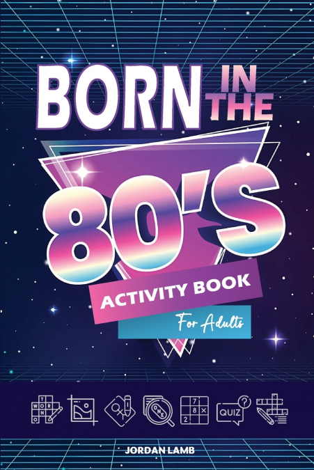 Born in the 80s Activity Book for Adults