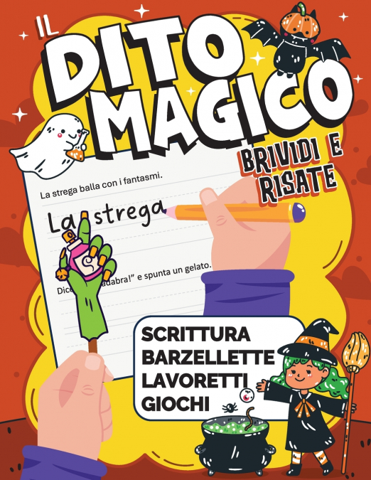 Il Dito Magico Brividi e Risate