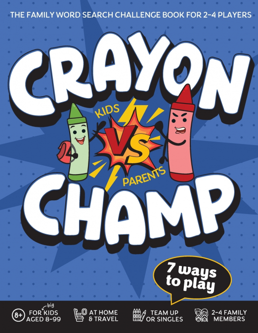 Crayon Champ Kids vs Parents