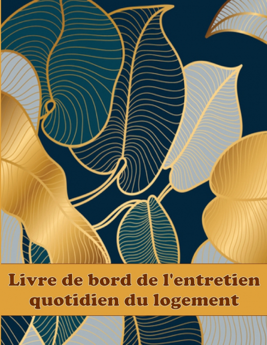 Livre de bord de l’entretien quotidien du logement