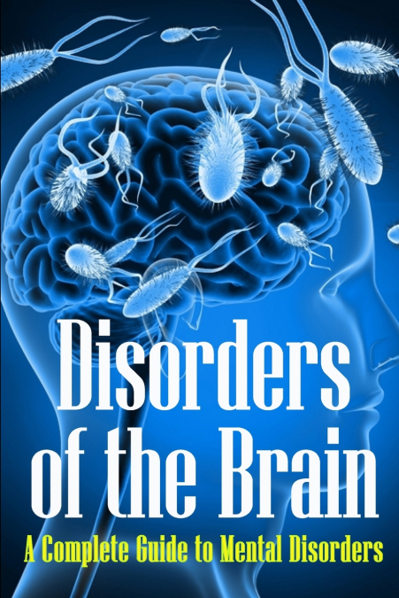 Disorders of the Brain