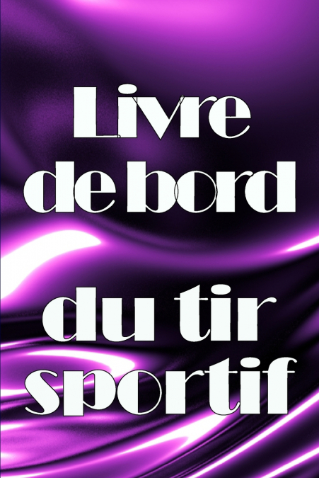 Livre de bord du tir sportif