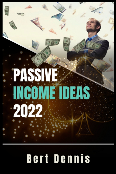 Passive Income Ideas 2022