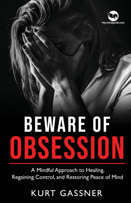Beware of Obsession