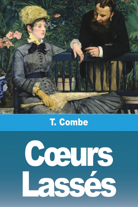 Cœurs Lassés