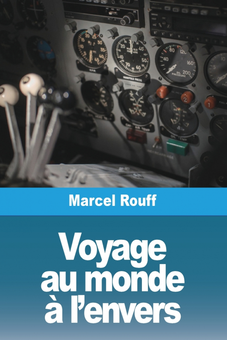 Voyage au monde à l’envers