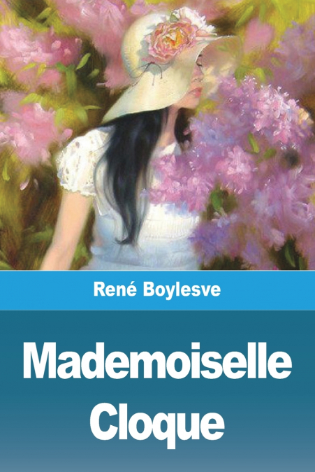 Mademoiselle Cloque