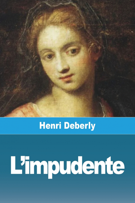 L’impudente