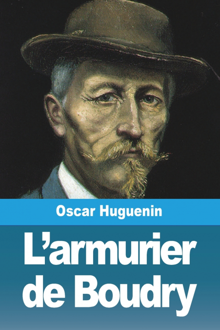 L’armurier de Boudry