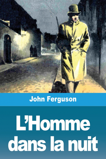 L’Homme dans la nuit