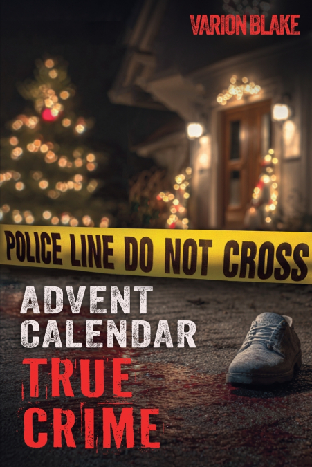 The True Crime Advent Calendar Book