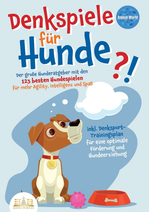 DENKSPIELE FÜR HUNDE