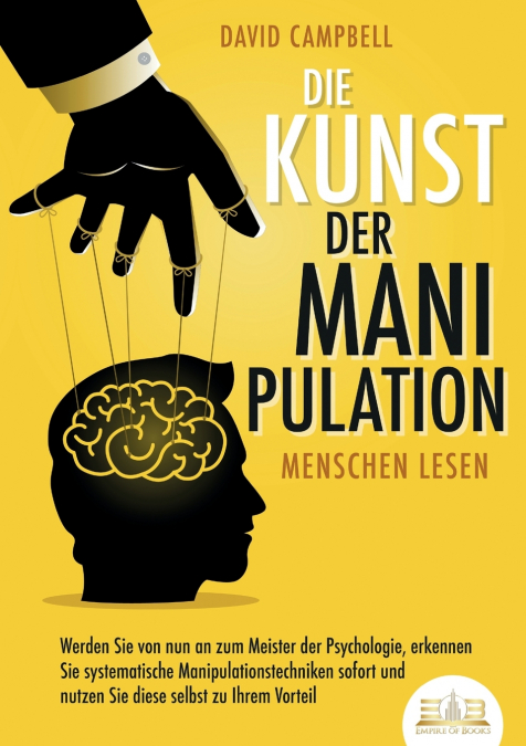 Die Kunst der Manipulation - Menschen lesen