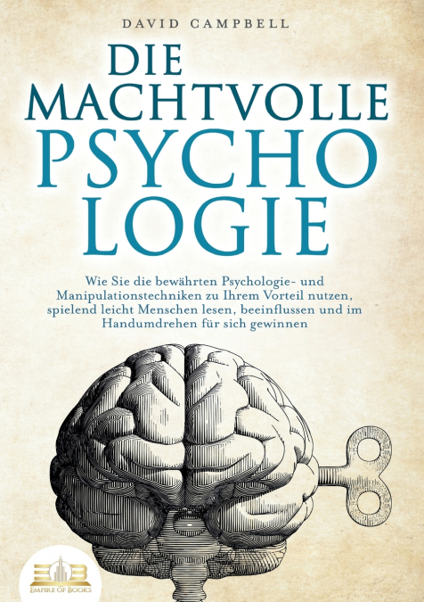 DIE MACHTVOLLE PSYCHOLOGIE
