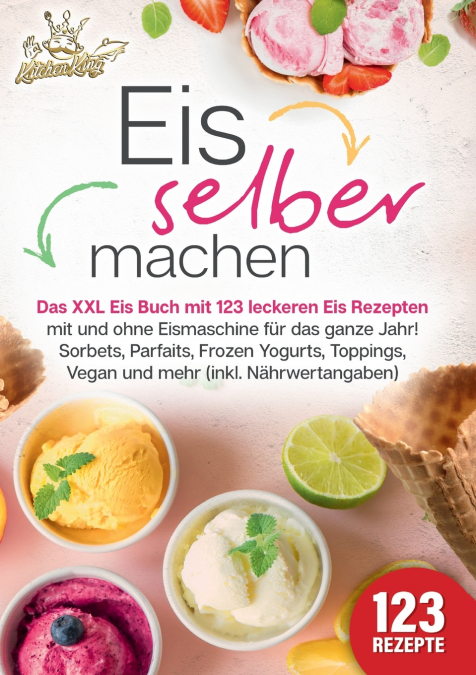 Eis selber machen