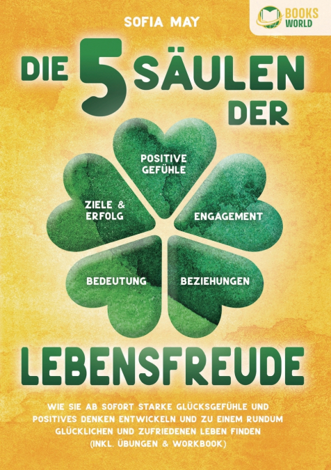 Die 5 Säulen der Lebensfreude