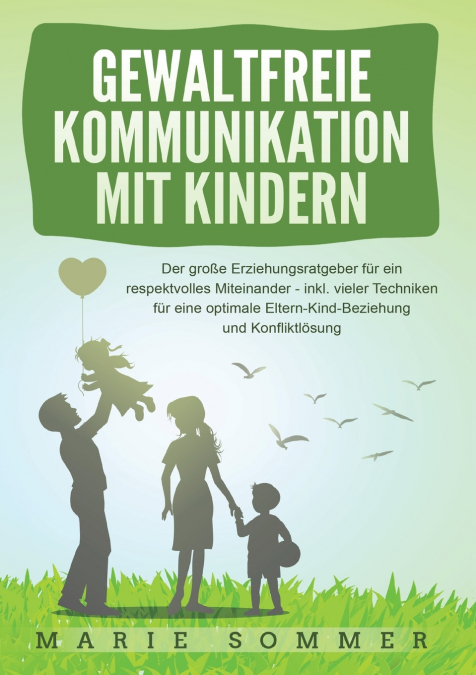 GEWALTFREIE KOMMUNIKATION MIT KINDERN