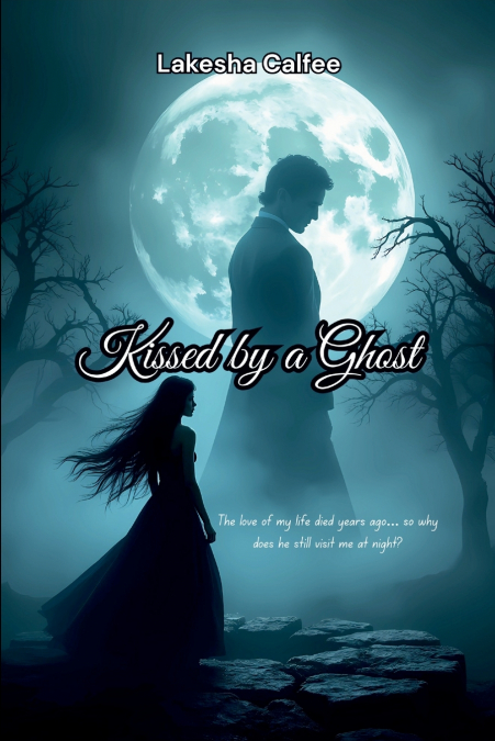 Kissed by a Ghost
