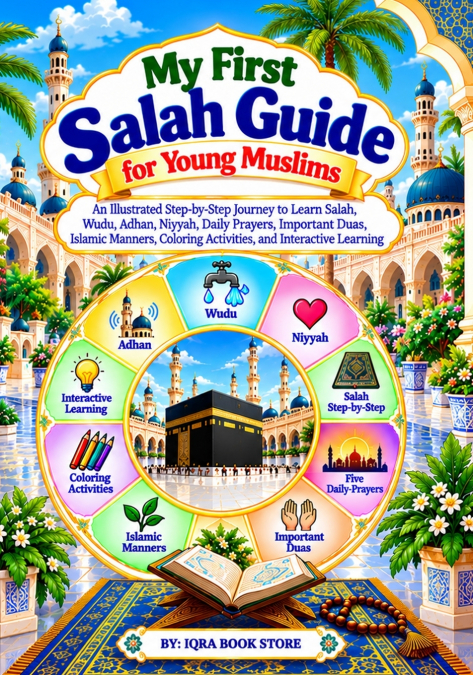 My First Salah Guide for Young Muslims