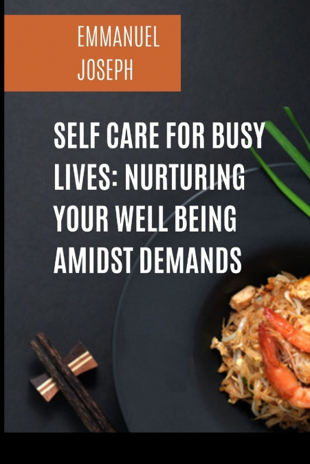 Self Care for Busy Lives