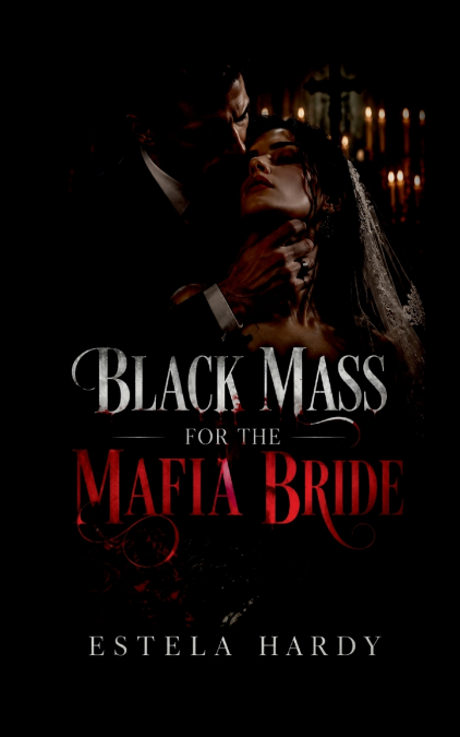Black Mass for the Mafia Bride