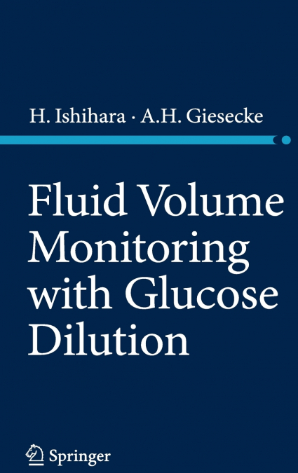 Fluid Volume Monitoring with Glucose Dilution