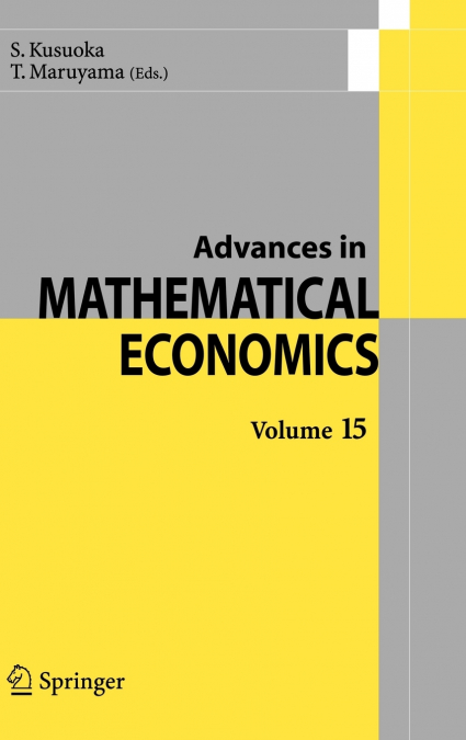 Advances in Mathematical Economics Volume 15