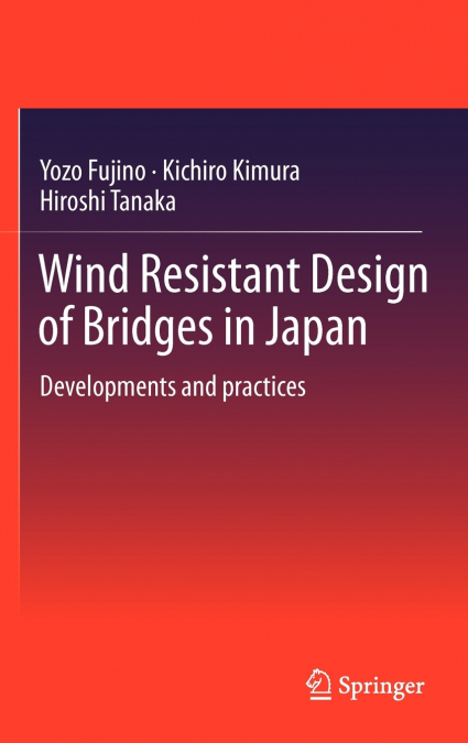 Wind Resistant Design of Bridges in Japan
