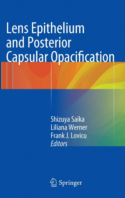Lens Epithelium and Posterior Capsular Opacification