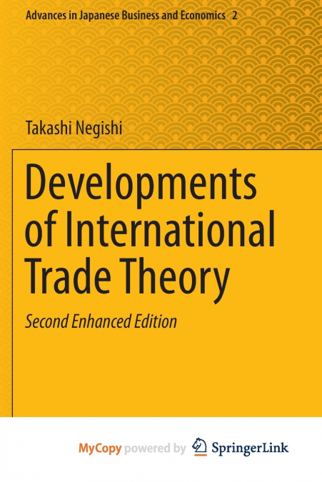 Developments of International Trade Theory