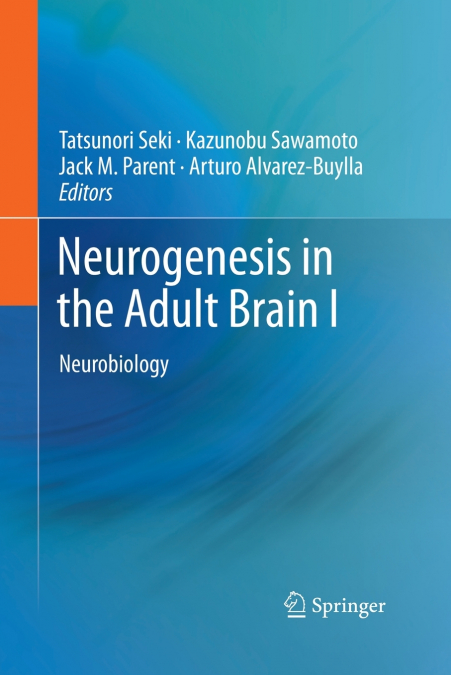 Neurogenesis in the Adult Brain I